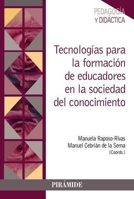 TECNOLOGÍAS PARA LA FORMACIÓN DE EDUCADORES EN LA SOCIEDAD DEL CONOCIMIENTO