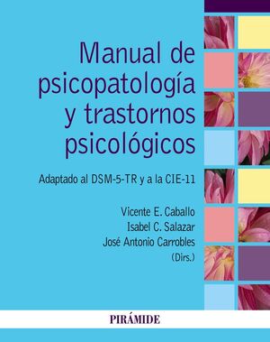 MANUAL DE PSICOPATOLOGIA Y TRASTORNOS PSICOLOGICOS