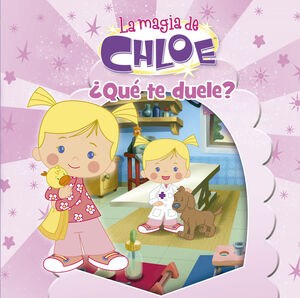 LA MAGIA DE CHLOE 2. ¿QUÉ TE DUELE?