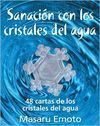 SANACION CON LOS CRISTALES DEL AGUA