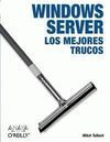 WINDOWS SERVER, LOS MEJORES TRUCOS