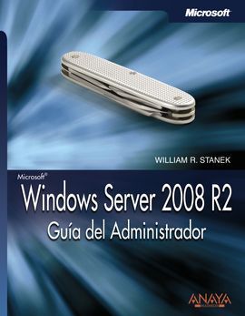 WINDOWS SERVER 2008 R2. GUÍA DEL ADMINISTRADOR