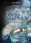 EL CANTO DE LA SIRENA. LAS CRÓNICAS DE CRONOS: LIBRO II