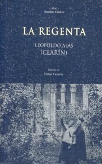 La Regenta. Selección - Leopoldo Alas «Clarín»