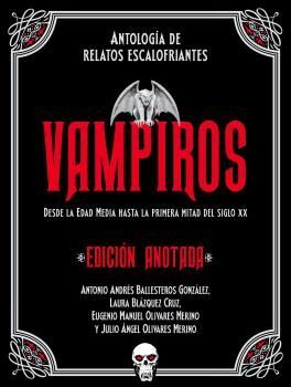 VAMPIROS. EDICIÓN ANOTADA