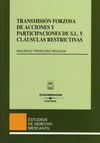TRANSMISIÓN FORZOSA DE ACCIONES Y PARTICIPACIÓN DE S.L. Y CLÁUSULAS ...