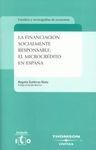 LA FINANCIACIÓN SOCIALMENTE RESPONSABLE: EL MICROCRÉDITO EN ESPAÑA