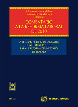 COMENTARIO A LA REFORMA LABORAL DE 2010