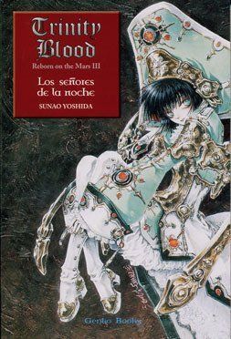 TRINITY BLOOD. LOS SEÑORES DE LA NOCHE