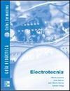 GUÍA DIDÁCTICA ELECTROTÉCNIA. CARPETA DE RECURSOS GM