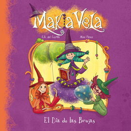 EL DÍA DE LAS BRUJAS (MAKIA VELA)