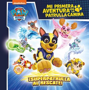 ¡SUPERPATRULLA AL RESCATE!