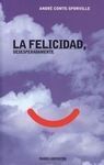 LA FELICIDAD, DESESPERADAMENTE