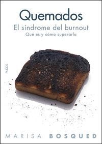 QUEMADOS. EL SÍNDROME DEL BURNOUT