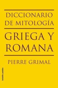 DICCIONARIO DE MITOLOGÍA GRIEGA Y ROMANA