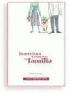 LA AVENTURA DE CONVERTIRSE EN FAMILIA