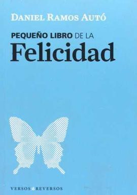 PEQUEÑO LIBRO DE LA FELICIDAD