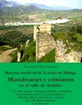 MUSULMANES Y CRISTIANOS EN EL VALLE DE ARDALES