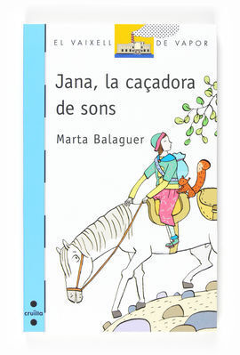 JANA, LA CAÇADORA DE SONS