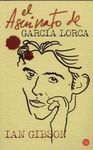 EL ASESINATO DE GARCÍA LORCA