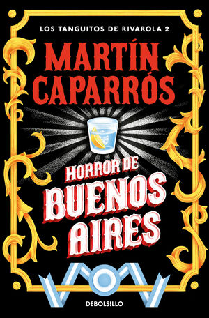 HORROR DE BUENOS AIRES (LOS TANGUITOS DE RIVAROLA 2)