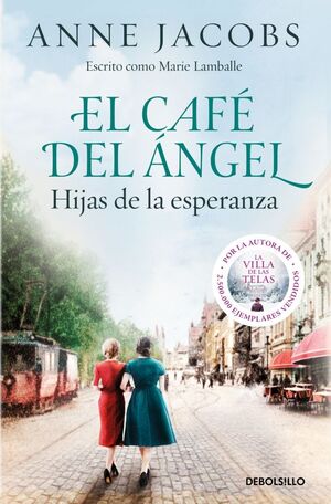 EL CAFÉ DEL ÁNGEL. HIJAS DE LA ESPERANZA (CAFÉ DEL ÁNGEL 3)