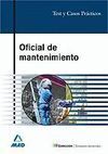 TEST Y CASOS PRÁCTICOS OFICIAL DE MANTENIMIENTO 2007