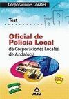 TEST OFICIAL DE POLICÍA LOCAL ANDALUCÍA DE CORPORACIONES LOCALES 2007