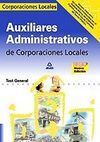 TEST GENERAL AUXILIARES ADMINISTRATIVOS DE CORPORACIONES LOCALES 2008