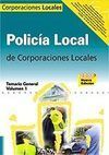 TEMARIO GENERAL VOL. 1 POLICÍA LOCAL DE CORPORACIONES LOCALES 2008