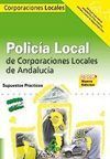 SUPUESTOS PRÁCTICOS POLICÍA LOCAL COPORACIONES LOCALES DE ANDALUCÍA 2008