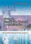 CUERPO DE TRAMITACIÓN PROCESAL Y ADMINISTRATIVA DE LA ADMINISTRACIÓN DE JUSTICIA