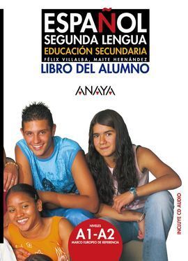 ESPAÑOL SEGUNDA LENGUA ALUMNO + CD AUDIO