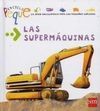 LAS SUPERMÁQUINAS