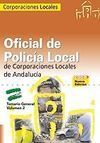 TEMARIO VOL. 2 OFICIAL DE POLICÍA LOCAL DE CORPORACIONES LOCALES DE ANDALUCÍA 2008