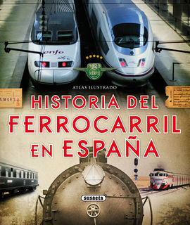 HISTORIA FERROCARRIL ESPAÑA