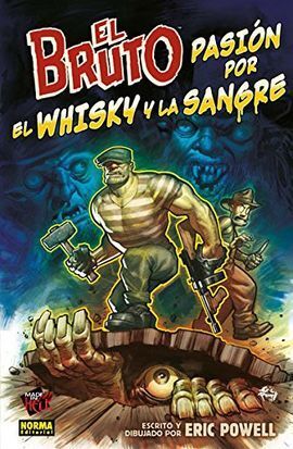 BRUTO 13 PASION POR EL WHISKY Y LA SANGRE