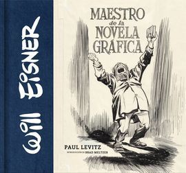 WILL EISNER: MAESTRO DE NOVELA GRAFICA