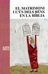 EL MATRIMONI I L ÚS DELS BENS EN LA BÍBLIA