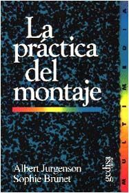 LA PRÁCTICA DEL MONTAJE