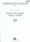 PRESTAMOS DEL ESPAÑOL: LENGUA Y SOCIEDAD (82)