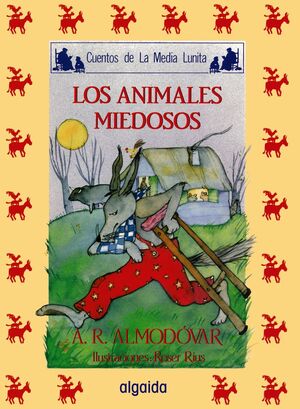 LOS ANIMALES MIEDOSOS