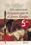 REQUIEM POR EL JOVEN BORGIA