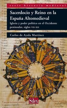 SACERDOCIO Y REINO EN LA ESPAÑA ALTOMEDIEVAL