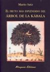 EL FRUTO MÁS ESPLÉNDIDO DEL ÁRBOL DE LA KÁBALA