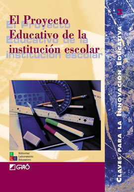 EL PROYECTO EDUCATIVO DE LA INSTITUCIÓN ESCOLAR