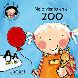 LOLA Y BONY. ME DIVIERTO EN EL ZOO