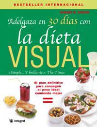 ADELGAZA EN 30 DÍAS CON LA DIETA VISUAL