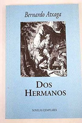 DOS HERMANOS