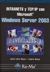 INTRANETS Y TCP/IP CON WINDOWS SERVER 2003